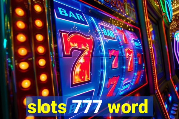 slots 777 word